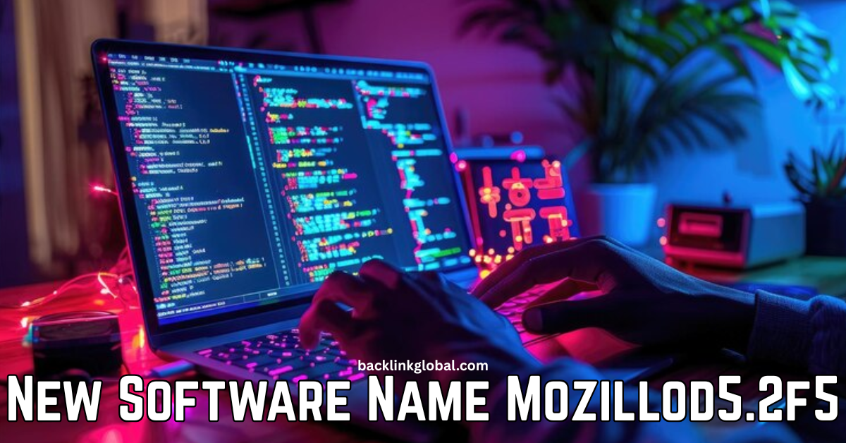 New Software Name Mozillod5.2f5